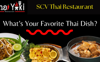 What Is Your Favorite Thai Dish? – Thai Yaki SCV