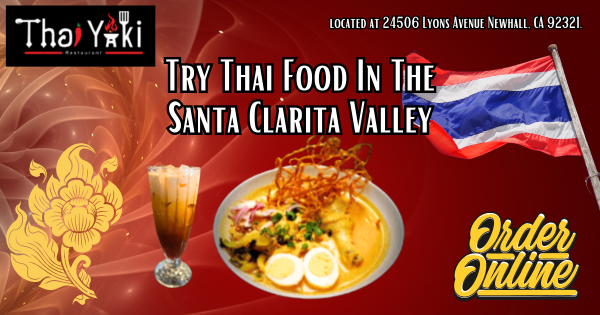 Try Thai Food In SCV