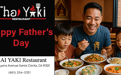 Celebrate Father’s Day at Thai Yaki-SCV