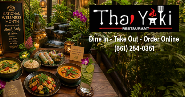 🥢💚 Celebrate National Wellness Month with Thai Yaki!